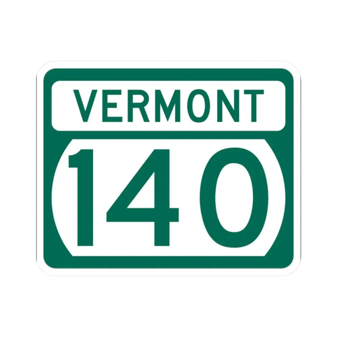 Vermont 140 (Vermont) (Road Sign) STICKER Vinyl Kiss-Cut Decal 2 Inch White - The Sticker Space