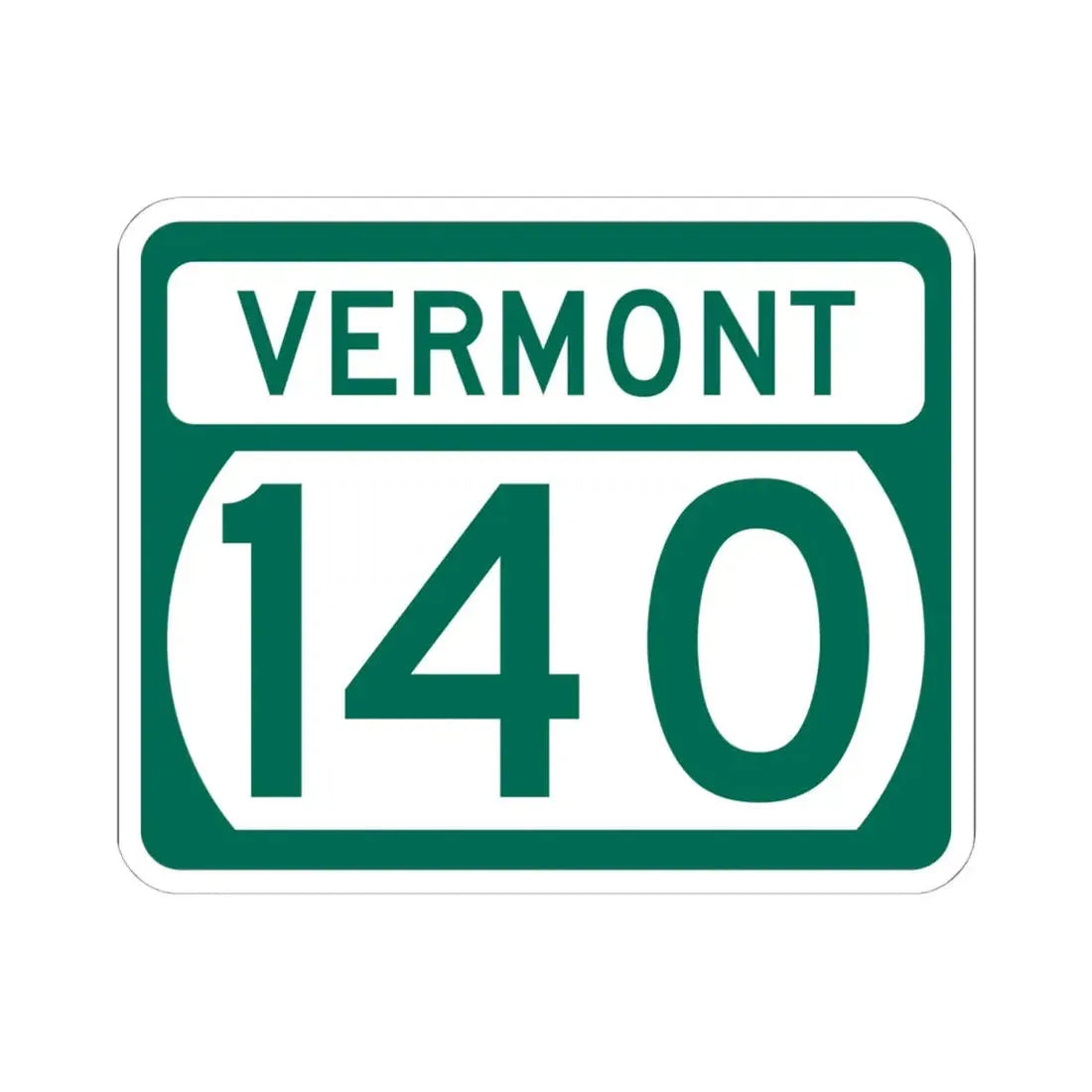 Vermont 140 (Vermont) (Road Sign) STICKER Vinyl Kiss-Cut Decal 6 Inch White - The Sticker Space