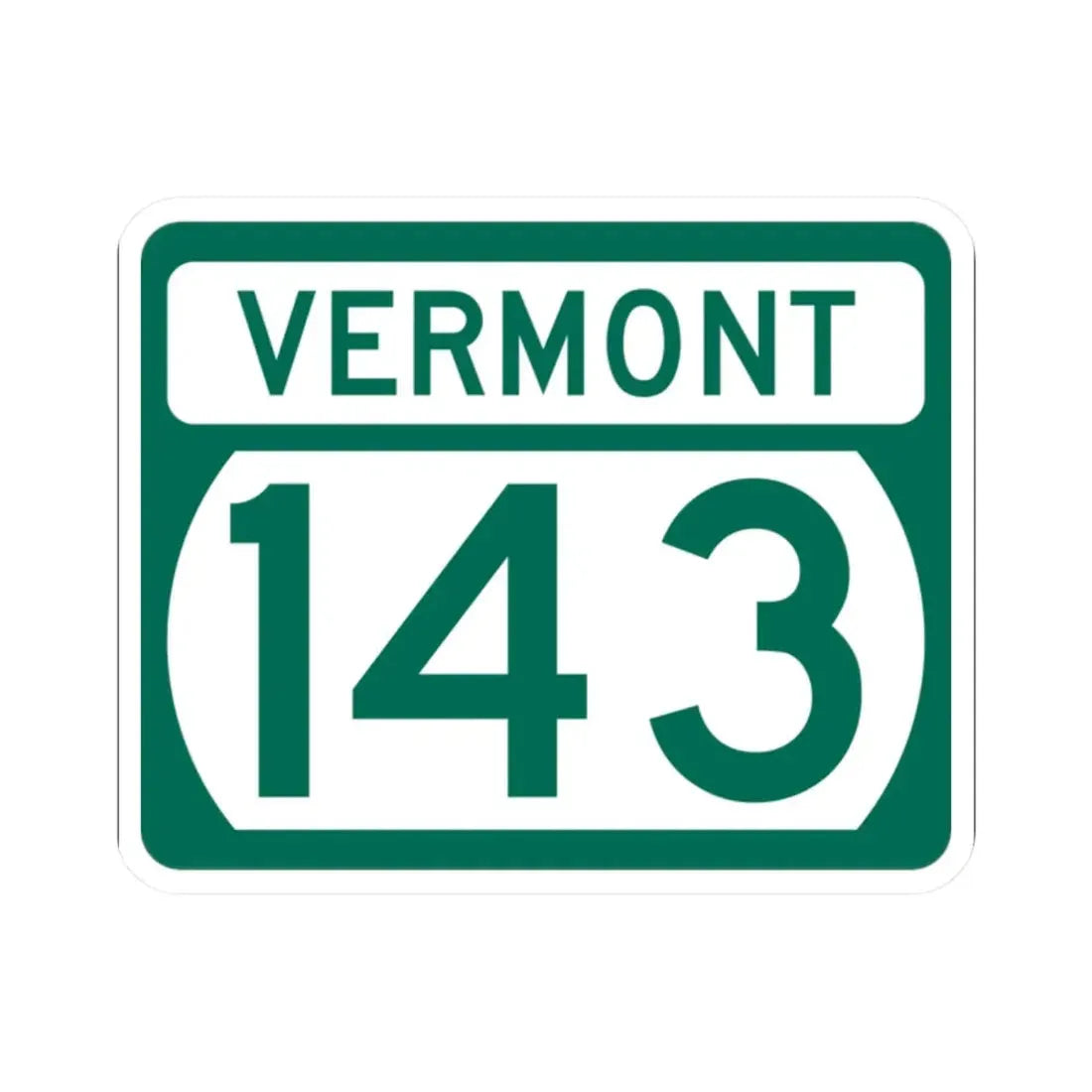 Vermont 143 (Vermont) (Road Sign) STICKER Vinyl Kiss-Cut Decal 2 Inch White - The Sticker Space