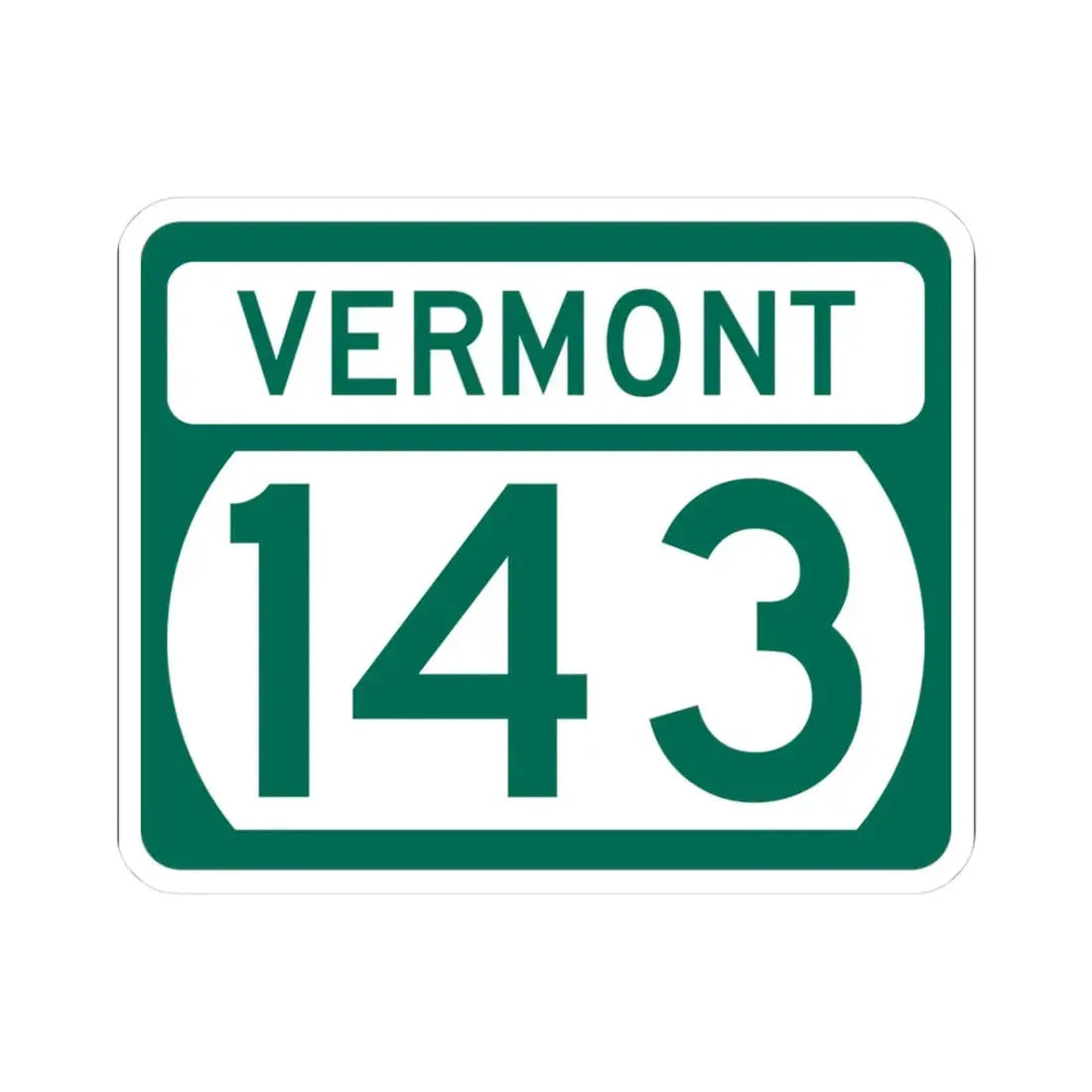 Vermont 143 (Vermont) (Road Sign) STICKER Vinyl Kiss-Cut Decal 3 Inch White - The Sticker Space