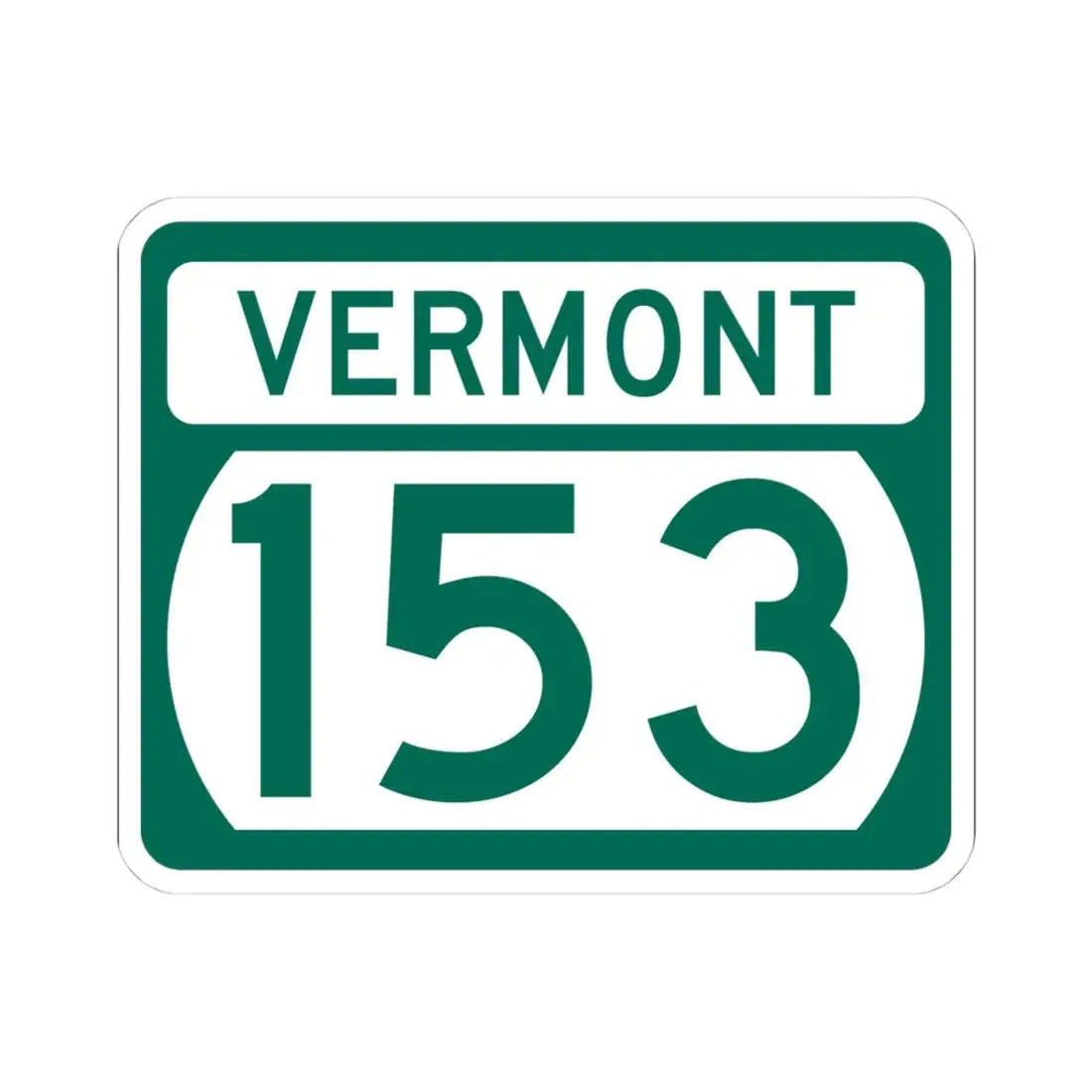 Vermont 153 (Vermont) (Road Sign) STICKER Vinyl Kiss-Cut Decal 4 Inch White - The Sticker Space