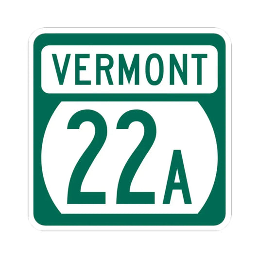 Vermont 22A (Vermont) (Road Sign) STICKER Vinyl Kiss-Cut Decal 2 Inch White - The Sticker Space