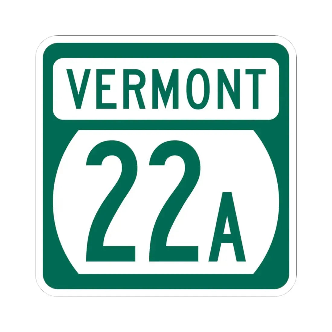 Vermont 22A (Vermont) (Road Sign) STICKER Vinyl Kiss-Cut Decal 3 Inch White - The Sticker Space