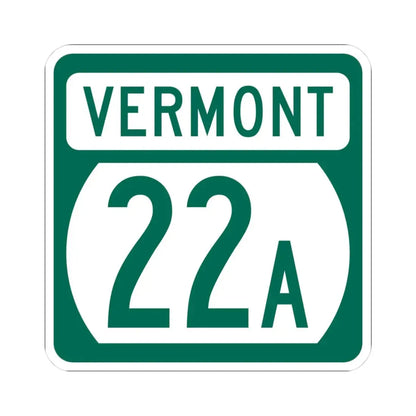 Vermont 22A (Vermont) (Road Sign) STICKER Vinyl Kiss-Cut Decal 3 Inch White - The Sticker Space