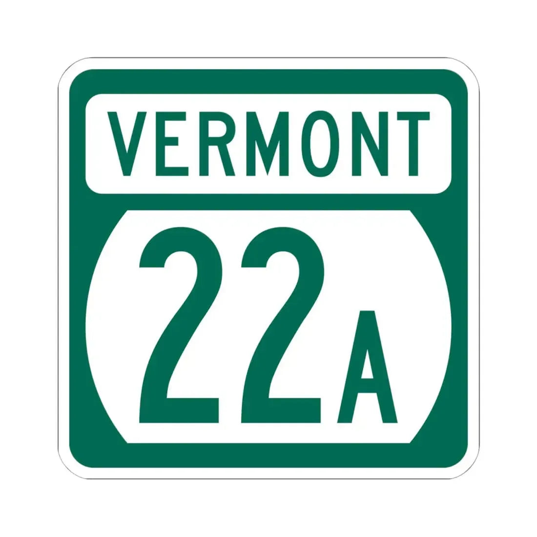 Vermont 22A (Vermont) (Road Sign) STICKER Vinyl Kiss-Cut Decal 6 Inch White - The Sticker Space