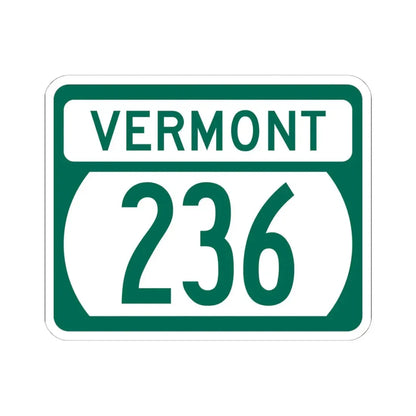 Vermont 236 (Vermont) (Road Sign) STICKER Vinyl Kiss-Cut Decal 6 Inch White - The Sticker Space