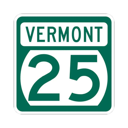 Vermont 25 (Vermont) (Road Sign) STICKER Vinyl Kiss-Cut Decal 3 Inch White - The Sticker Space