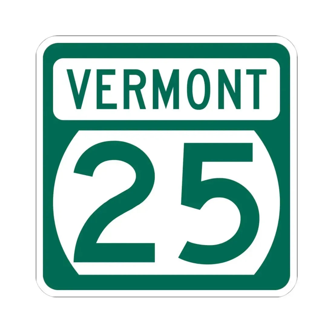 Vermont 25 (Vermont) (Road Sign) STICKER Vinyl Kiss-Cut Decal 4 Inch White - The Sticker Space