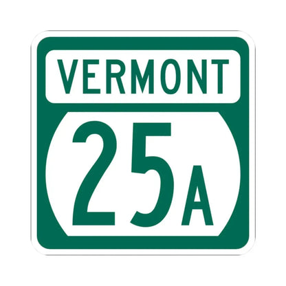 Vermont 25A (Vermont) (Road Sign) STICKER Vinyl Kiss-Cut Decal 2 Inch White - The Sticker Space