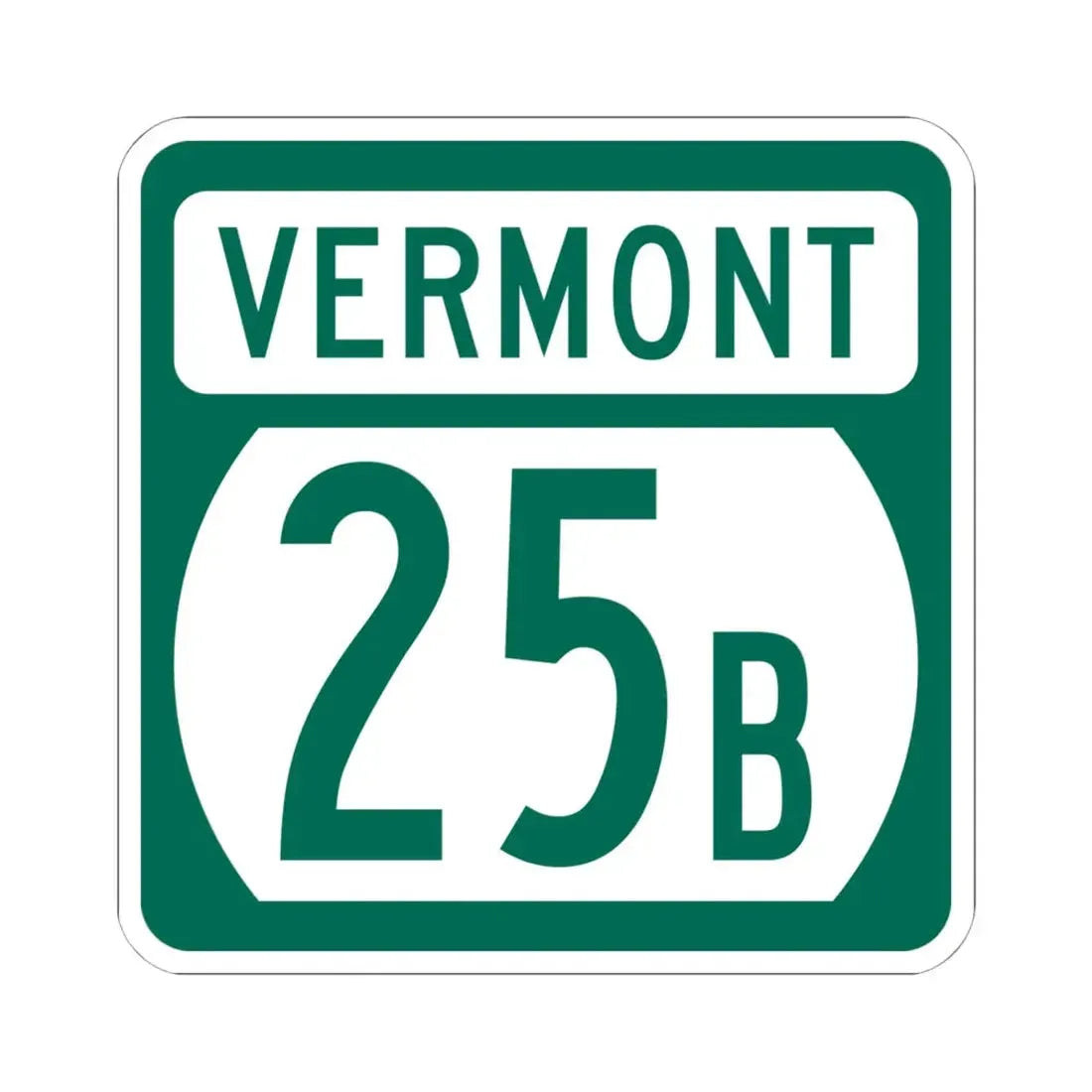 Vermont 25B (Vermont) (Road Sign) STICKER Vinyl Kiss-Cut Decal 6 Inch White - The Sticker Space