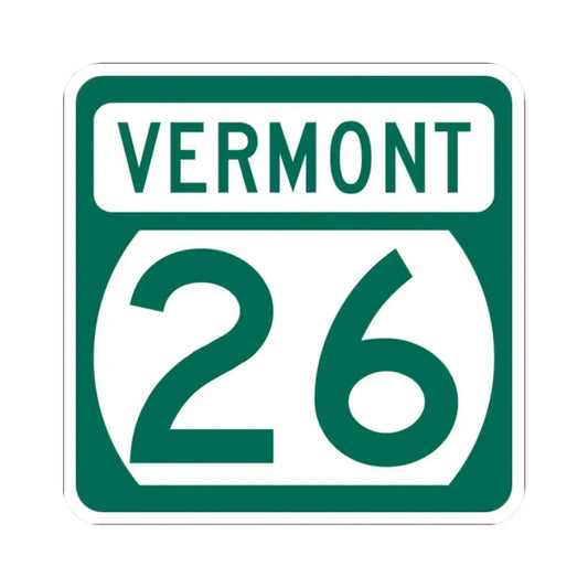 Vermont 26 (Vermont) (Road Sign) STICKER Vinyl Kiss-Cut Decal 2 Inch White - The Sticker Space