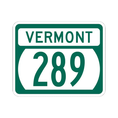 Vermont 289 (Vermont) (Road Sign) STICKER Vinyl Kiss-Cut Decal 6 Inch White - The Sticker Space