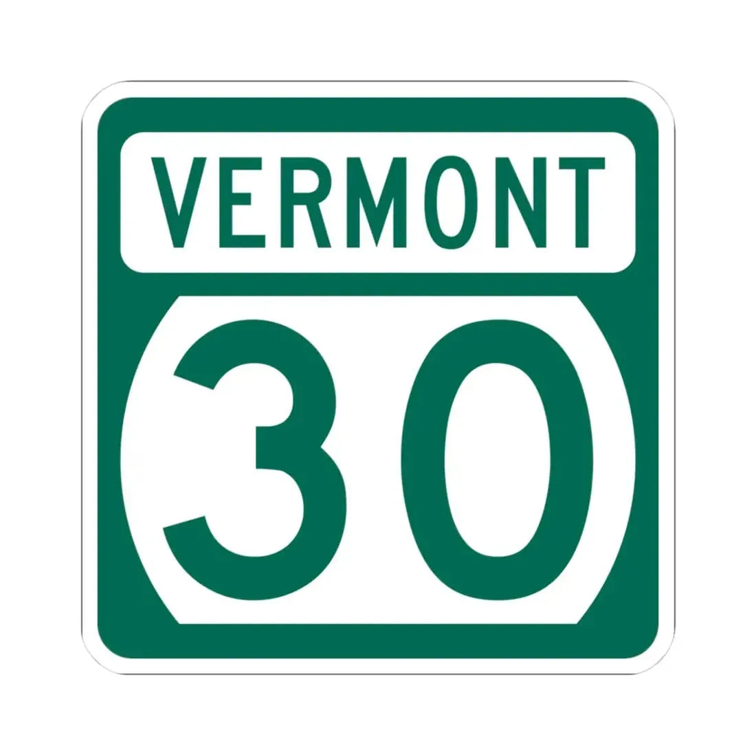 Vermont 30 (Vermont) (Road Sign) STICKER Vinyl Kiss-Cut Decal 3 Inch White - The Sticker Space