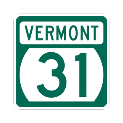Vermont 31 (Vermont) (Road Sign) STICKER Vinyl Kiss-Cut Decal 2 Inch White - The Sticker Space
