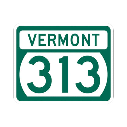 Vermont 313 (Vermont) (Road Sign) STICKER Vinyl Kiss-Cut Decal 2 Inch White - The Sticker Space