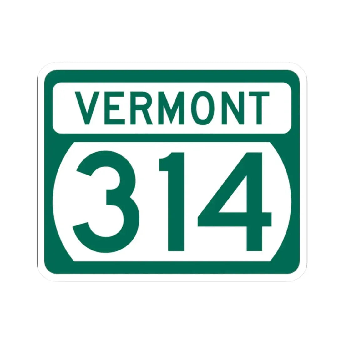 Vermont 314 (Vermont) (Road Sign) STICKER Vinyl Kiss-Cut Decal 2 Inch White - The Sticker Space