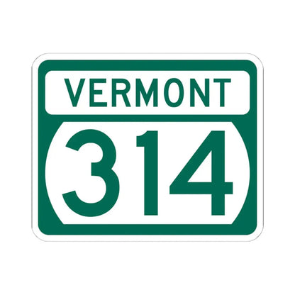 Vermont 314 (Vermont) (Road Sign) STICKER Vinyl Kiss-Cut Decal 6 Inch White - The Sticker Space