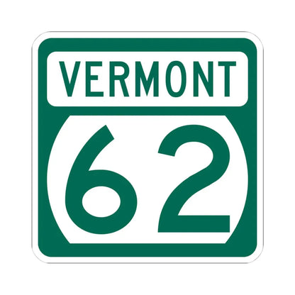 Vermont 62 (Vermont) (Road Sign) STICKER Vinyl Kiss-Cut Decal 4 Inch White - The Sticker Space