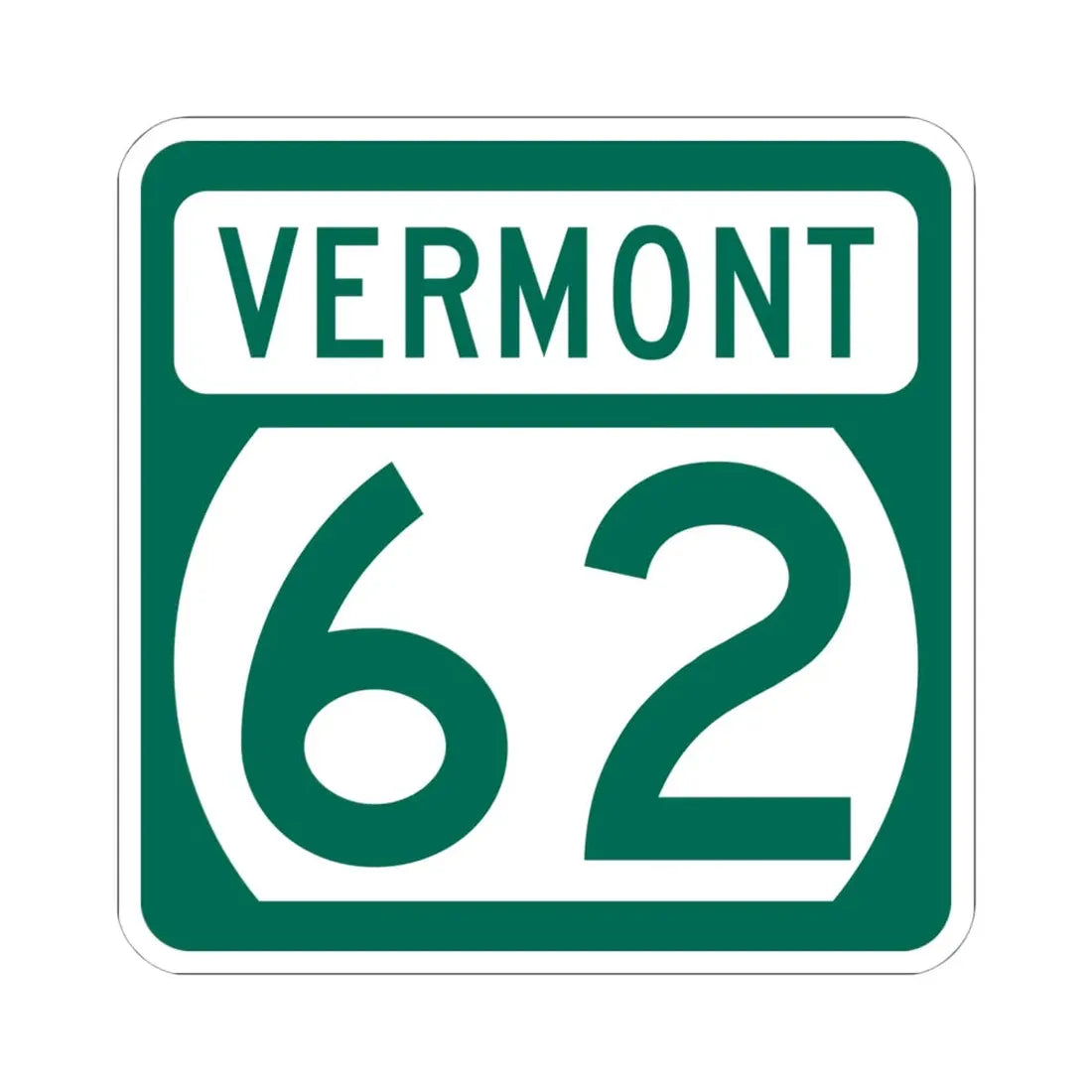 Vermont 62 (Vermont) (Road Sign) STICKER Vinyl Kiss-Cut Decal 6 Inch White - The Sticker Space