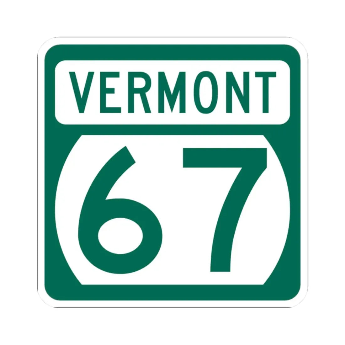 Vermont 67 (Vermont) (Road Sign) STICKER Vinyl Kiss-Cut Decal 2 Inch White - The Sticker Space