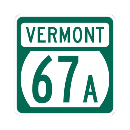 Vermont 67A (Vermont) (Road Sign) STICKER Vinyl Kiss-Cut Decal 4 Inch White - The Sticker Space