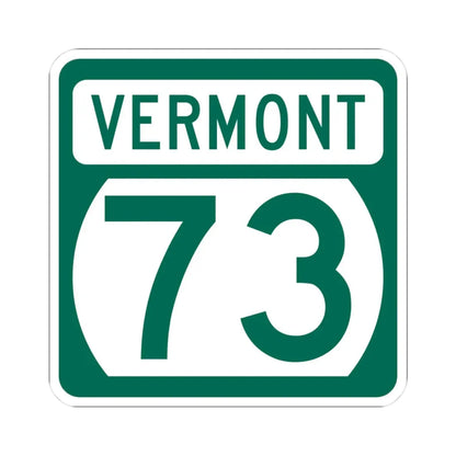 Vermont 73 (Vermont) (Road Sign) STICKER Vinyl Kiss-Cut Decal 3 Inch White - The Sticker Space