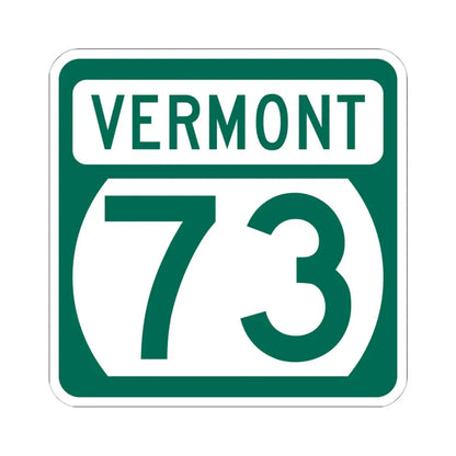 Vermont 73 (Vermont) (Road Sign) STICKER Vinyl Kiss-Cut Decal 6 Inch White - The Sticker Space