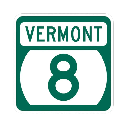 Vermont 8 (Vermont) (Road Sign) STICKER Vinyl Kiss-Cut Decal 2 Inch White - The Sticker Space