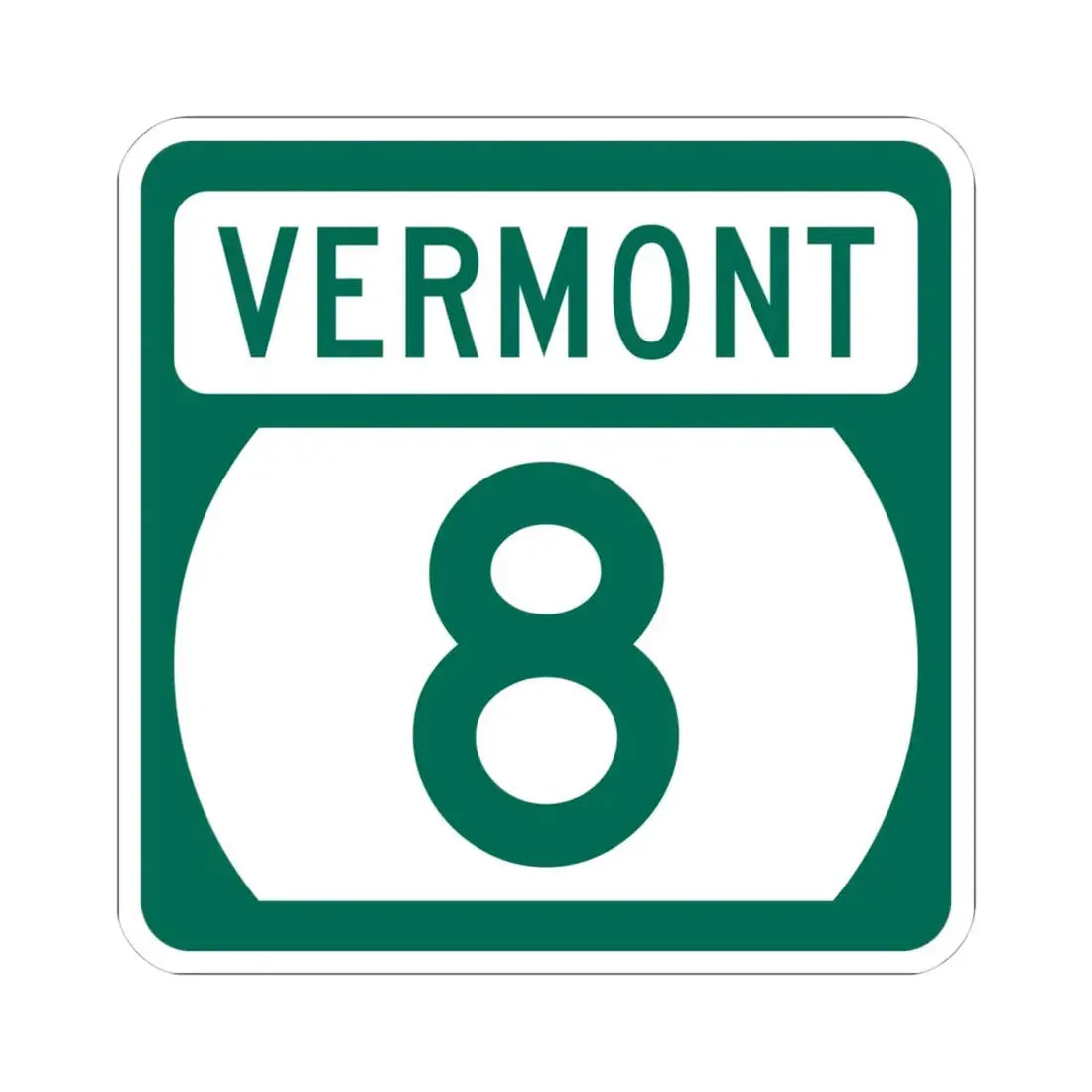 Vermont 8 (Vermont) (Road Sign) STICKER Vinyl Kiss-Cut Decal 4 Inch White - The Sticker Space