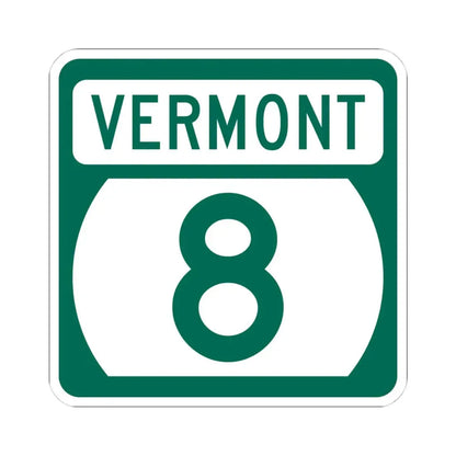 Vermont 8 (Vermont) (Road Sign) STICKER Vinyl Kiss-Cut Decal 4 Inch White - The Sticker Space