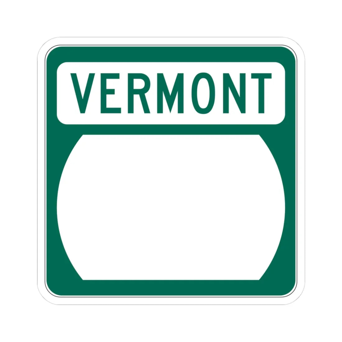 Vermont blank border (Vermont) (Road Sign) STICKER Vinyl Kiss-Cut Decal 3 Inch White - The Sticker Space