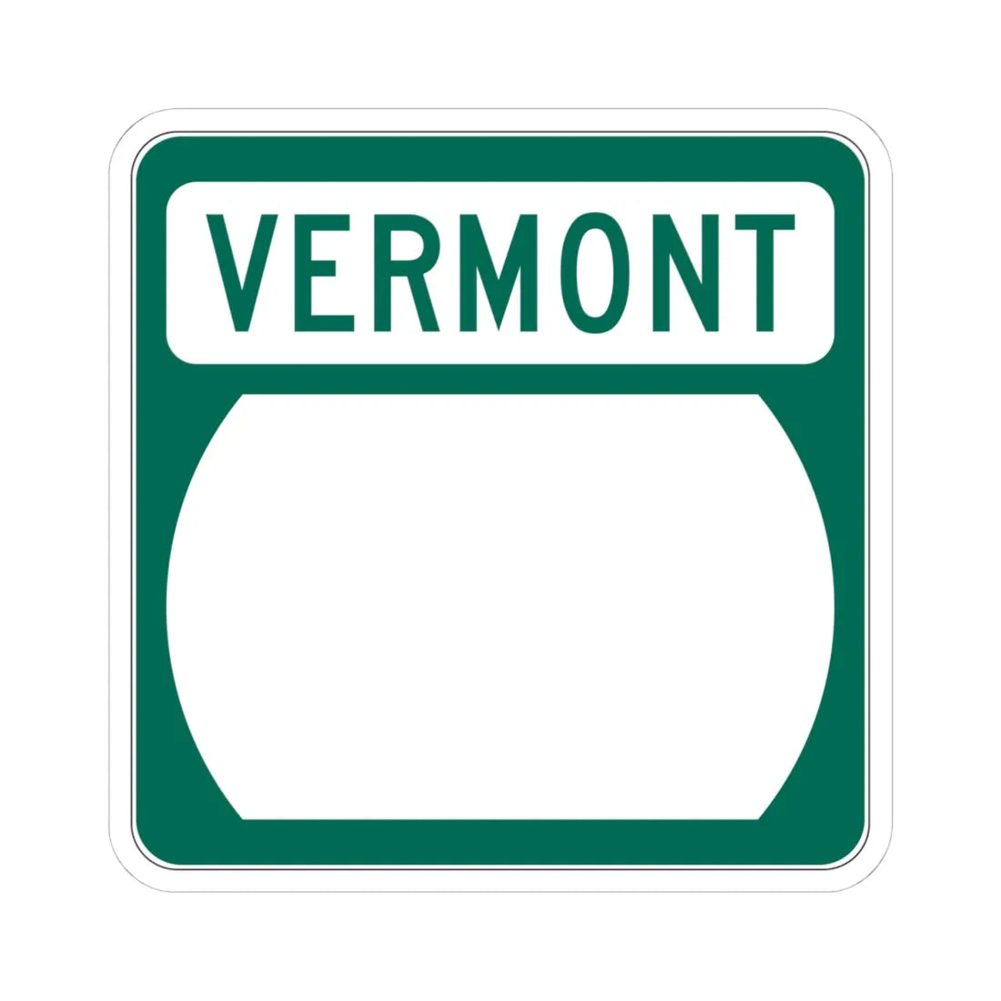 Vermont blank border (Vermont) (Road Sign) STICKER Vinyl Kiss-Cut Decal 4 Inch White - The Sticker Space