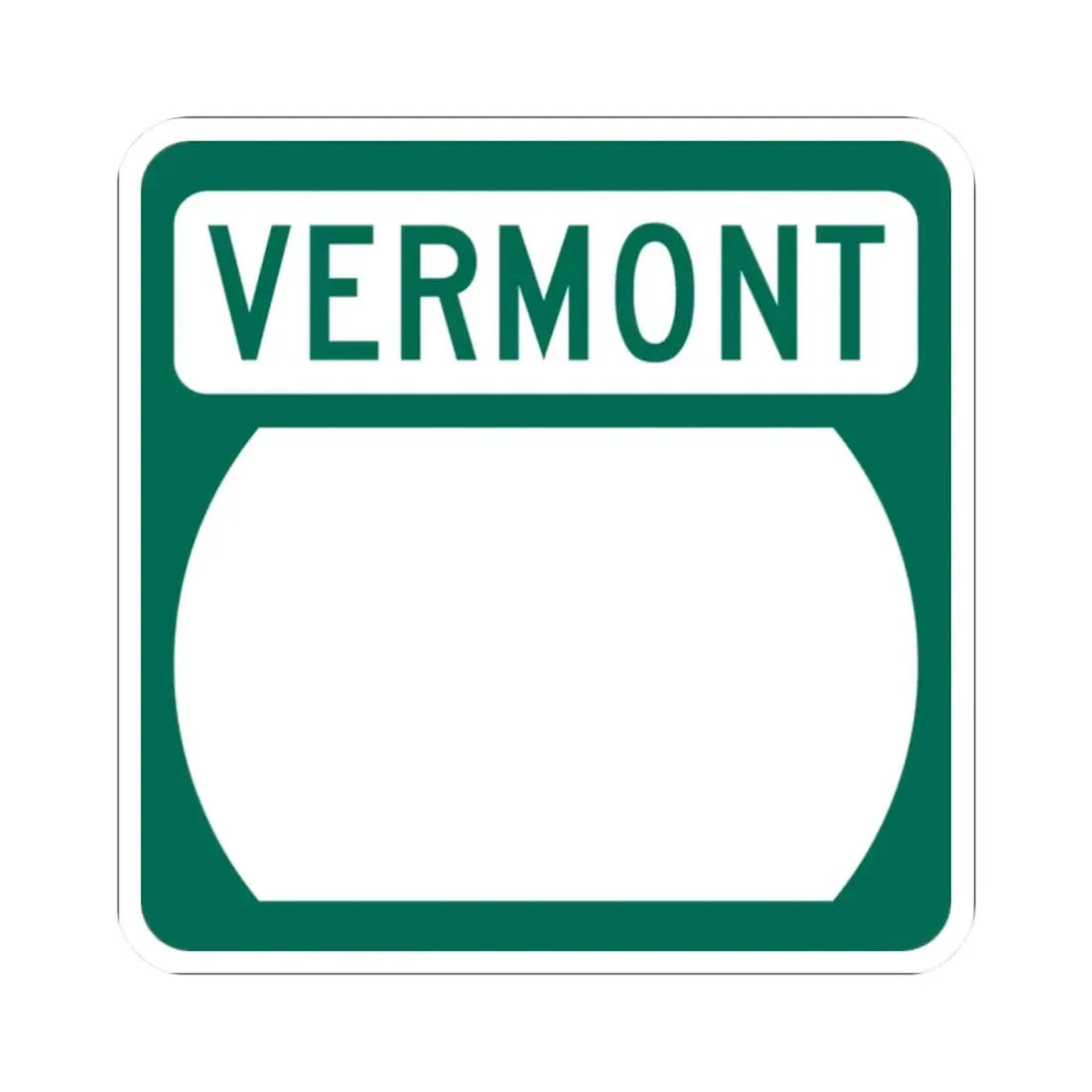 Vermont blank (Vermont) (Road Sign) STICKER Vinyl Kiss-Cut Decal 2 Inch White - The Sticker Space