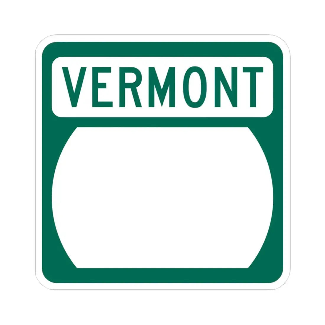 Vermont blank (Vermont) (Road Sign) STICKER Vinyl Kiss-Cut Decal 3 Inch White - The Sticker Space