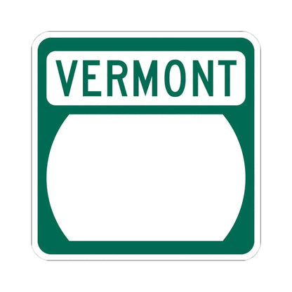 Vermont blank (Vermont) (Road Sign) STICKER Vinyl Kiss-Cut Decal 4 Inch White - The Sticker Space