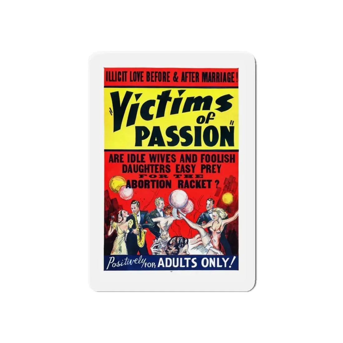 VICTIMS OF PASSION (RACE SUICIDE) 1938 Movie Poster - Refrigerator Magnet 6 Inch Die-Cut - The Sticker Space