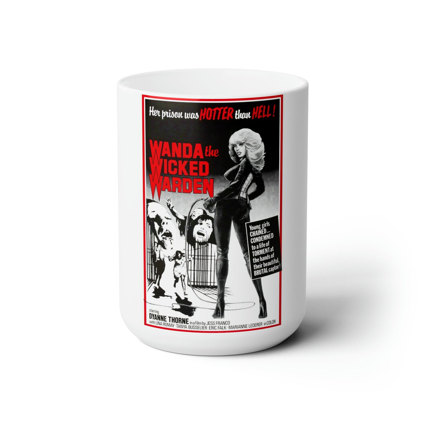 WANDA THE WICKED WARDEN (ILSA THE WICKED WARDEN) 1977 Movie Poster - White Coffee Cup 15oz-15oz-The Sticker Space