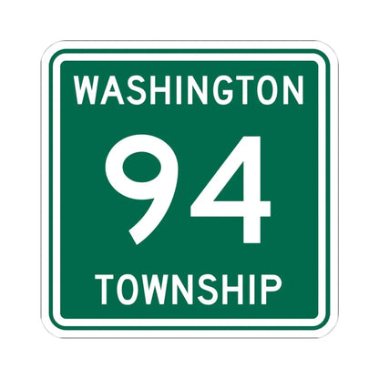 Washington Township Route 94 Logan County Ohio (Ohio) (Road Sign) STICKER Vinyl Kiss-Cut Decal 4 Inch White - The Sticker Space