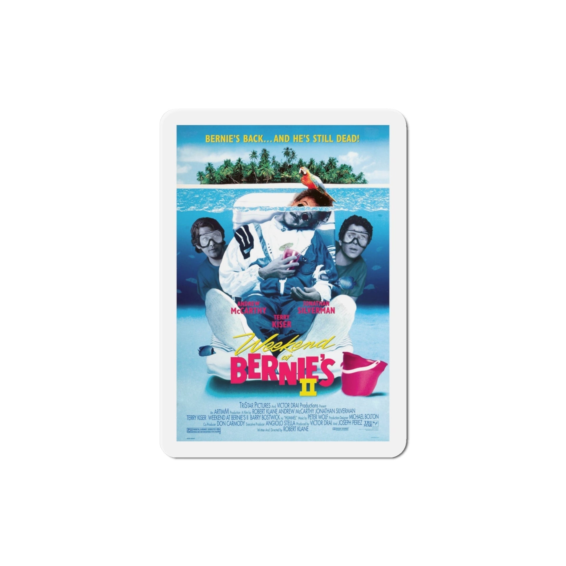 Weekend at Bernies II 1993 Movie Poster Die-Cut Magnet-4" x 4"-The Sticker Space