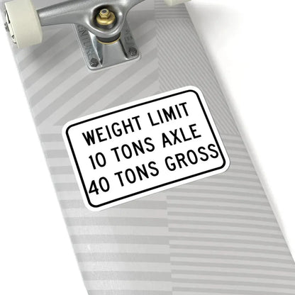WEIGHT LIMIT IO TONS AXLE 40 TONS GROSS Illinois MUTCD R12-I108 (Illinois) (Road Sign) STICKER Vinyl Kiss-Cut Decal - The Sticker Space