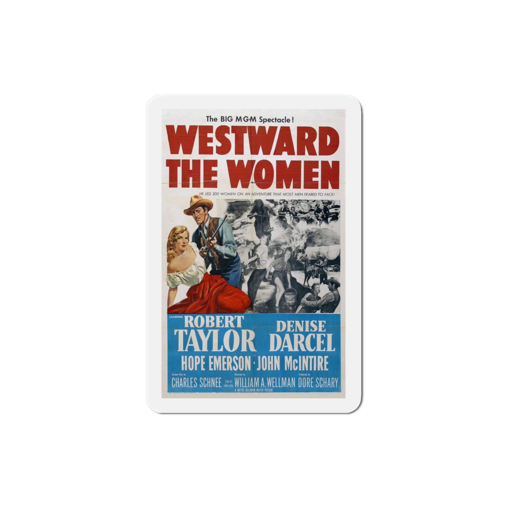 Westward the Women 1951 Movie Poster Die-Cut Magnet-3 Inch-The Sticker Space