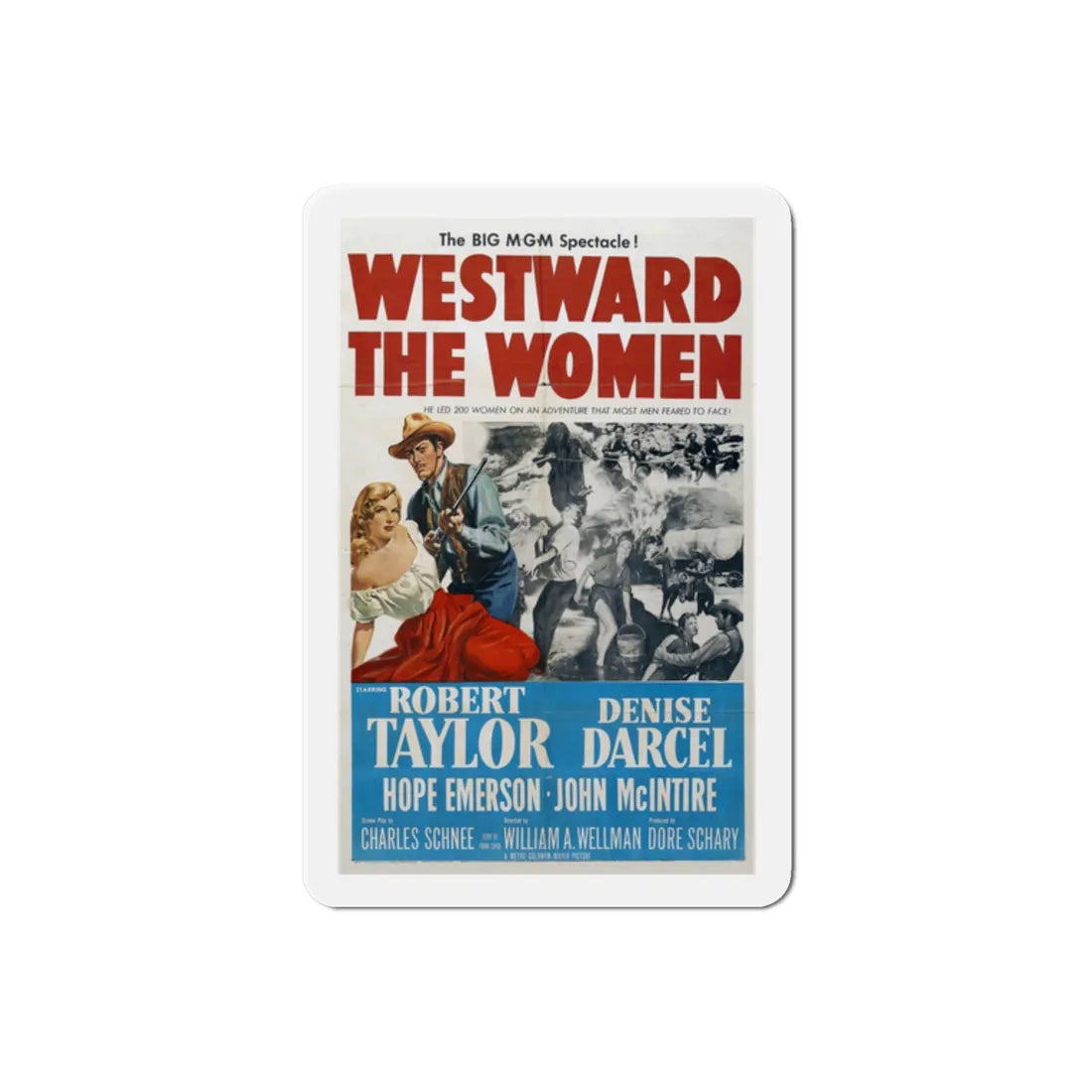 Westward the Women 1951 Movie Poster Refrigerator Magnet 2 Inch - The Sticker Space
