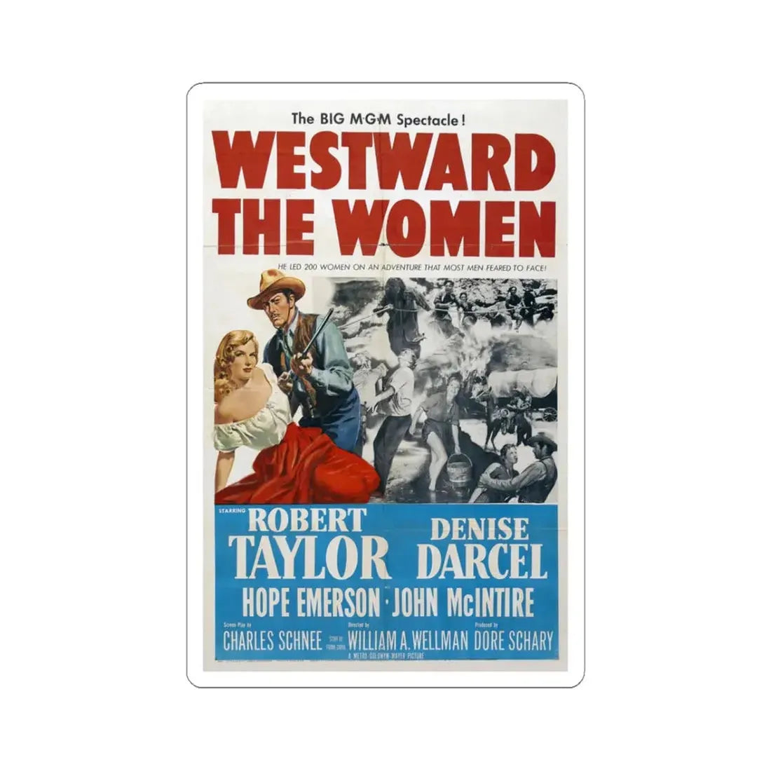 Westward the Women 1951 Movie Poster - STICKER Vinyl Kiss-Cut Decal 3 Inch White - The Sticker Space