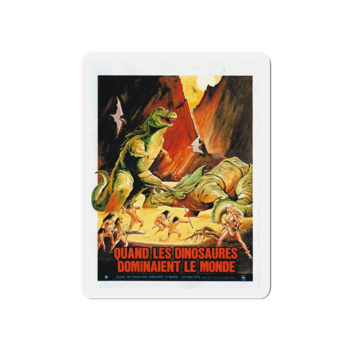 WHEN DINOSAURS RULED THE EARTH (FRENCH) 1970 Movie Poster - Refrigerator Magnet-5" x 5"-The Sticker Space