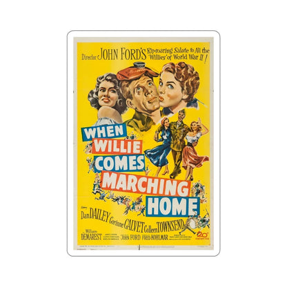 When Willie Comes Marching Home 1950 Movie Poster STICKER Vinyl Die-Cut Decal 4 Inch - The Sticker Space