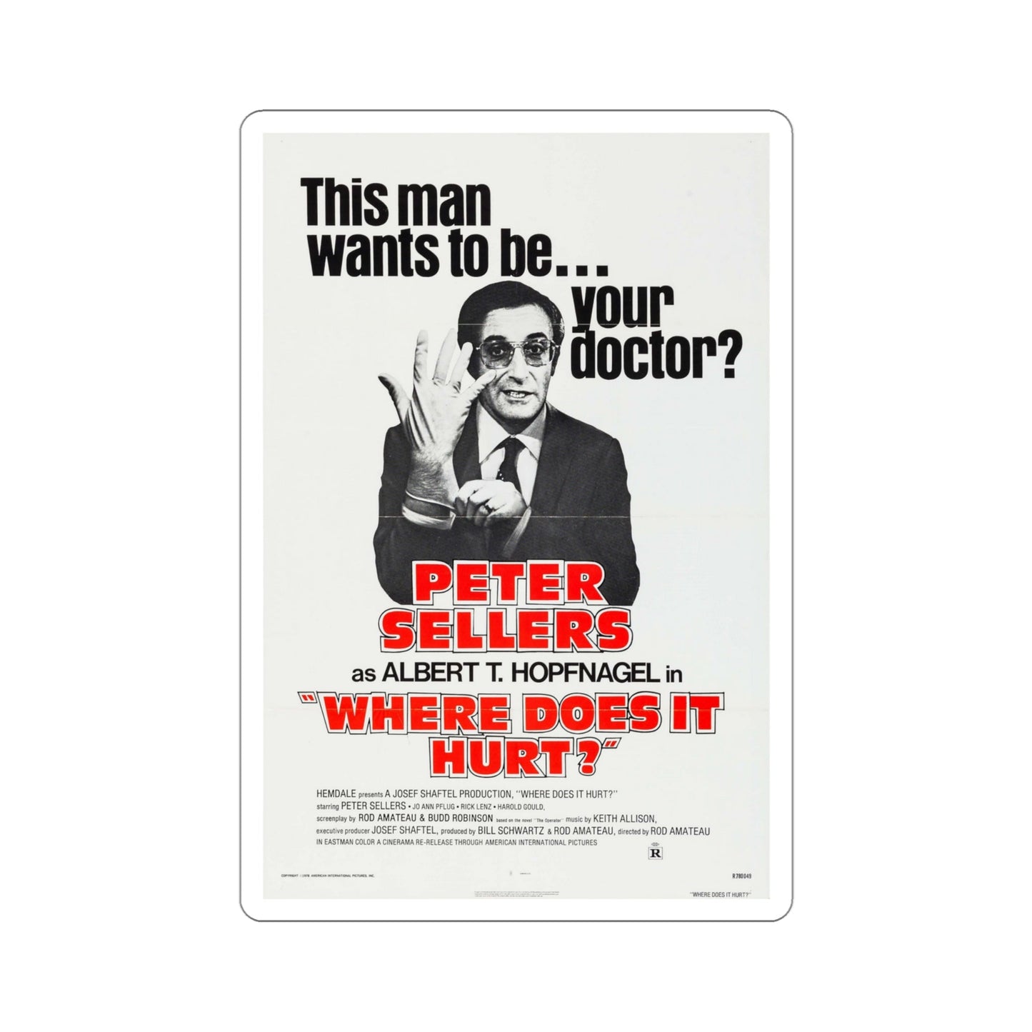 Where Does It Hurt 1972 Movie Poster STICKER Vinyl Die-Cut Decal-4 Inch-The Sticker Space