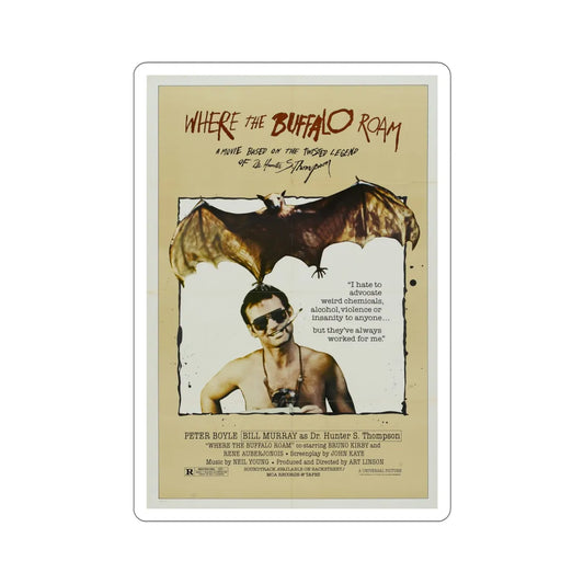 Where the Buffalo Roam 1980 Movie Poster STICKER Vinyl Die-Cut Decal 6 Inch - The Sticker Space