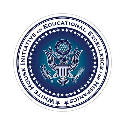 White House Initiative on Educational Excellence for Hispanics STICKER Vinyl Die-Cut Decal-4 Inch-The Sticker Space