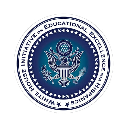 White House Initiative on Educational Excellence for Hispanics - STICKER Vinyl Kiss-Cut Decal 4 Inch White - The Sticker Space