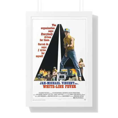 WHITE LINE FEVER 1975 - Framed Movie Poster 16″ x 24″ White - The Sticker Space